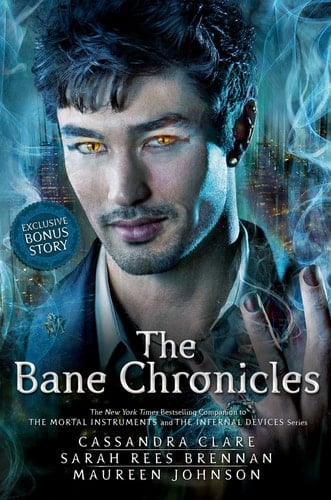 The Bane Chronicles - Cassandra Clare • 2014