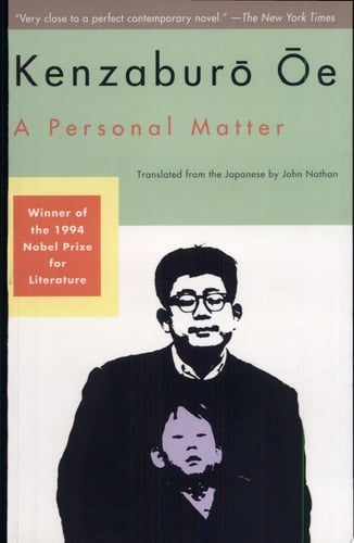 A Personal Matter - Kenzaburo Oë • 1994