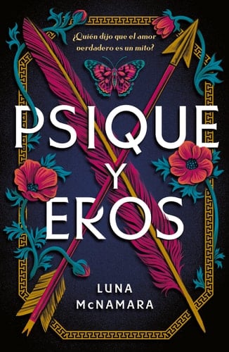 Psique y Eros (Spanish Edition) - Luna McNamara • 2023
