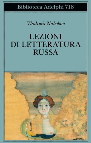 Lezioni di letteratura russa - Vladimir Nabokov • 2021