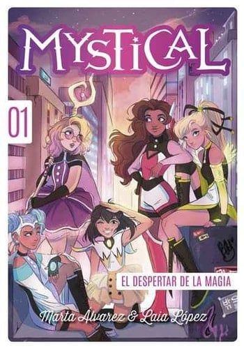 Mystical 1. El despertar de la magia - Marta Álvarez • 2017