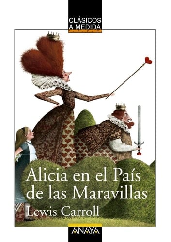 Alicia en el País de las Maravillas - Lewis Carroll • 2011