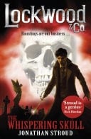 Lockwood And Co : The Whispering Skull - Jonathan Stroud • 2014
