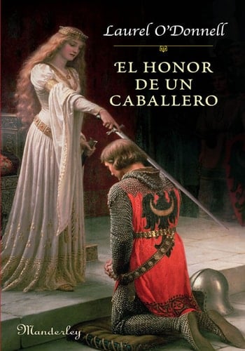 El honor de un caballero - LAUREL O DONNELL • 2009