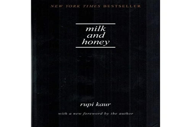 Milk and Honey - Rupi Kaur · 2016