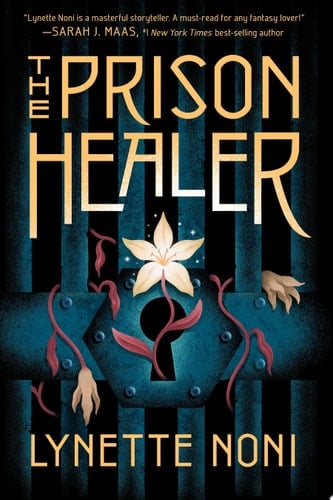 The Prison Healer - Lynette Noni • 2021