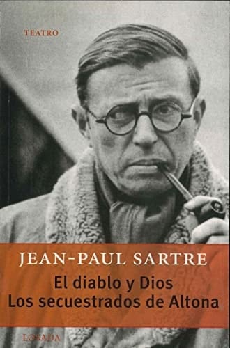 EL DIABLO Y DIOS. LOS SECUESTRADOS DE ALTONA - SARTRE • 2014