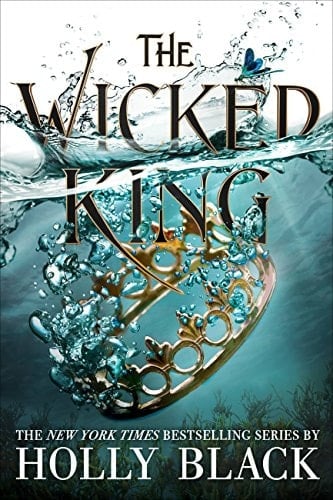 The Wicked King (The Folk of the Air, 2) - Holly Black • 2019