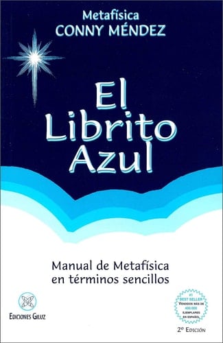 El librito azul (Spanish Edition) - Conny Mendez • 2013