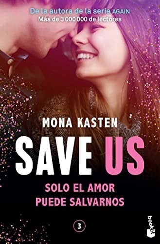 Save 3. Save Us (Spanish Edition) - Mona Kasten • 2023