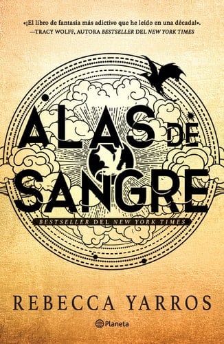 Alas de sangre (Empireo 1) / Fourth Wing (The Empyrean, 1) (Spanish Edition) - Rebecca Yarros Yarros • 2023