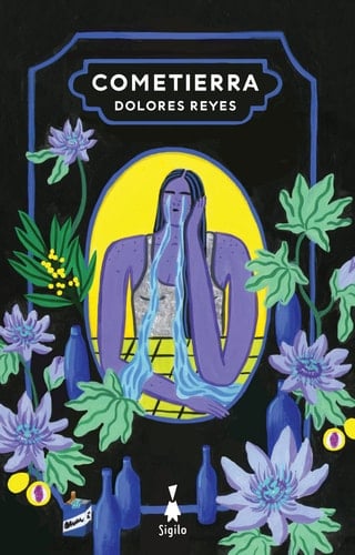 Cometierra - Dolores Reyes • 2019