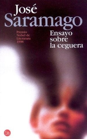 Ensayo Sobre la Ceguera - José Saramago • 2021
