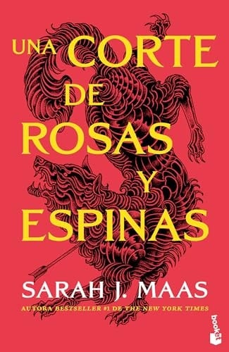 Una Corte De Rosas Y Espinas - Sarah J. Maas • 2024