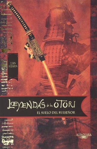 LEYENDAS DE LOS OTORI - LIAN HEARN • 2013