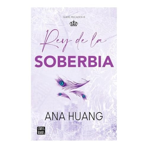 Pecados 2. Rey De La Soberbia - Ana Huang • 2024