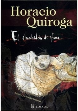 Almohadon De Plumas, El - Ilustrado - Horacio Quiroga • 2013