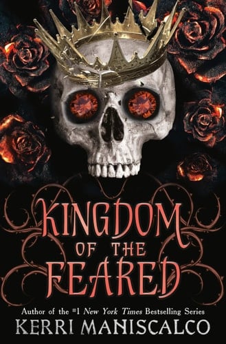 Kingdom of the Feared  - Kerri Maniscalco • 2022