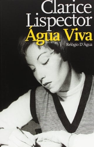 Água Viva - Clarice Lispector • 2021