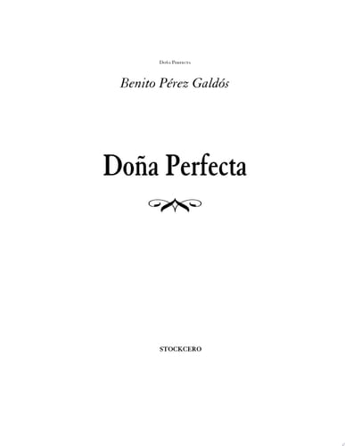 Doña Perfecta - Benito Perez Galdos • 2004