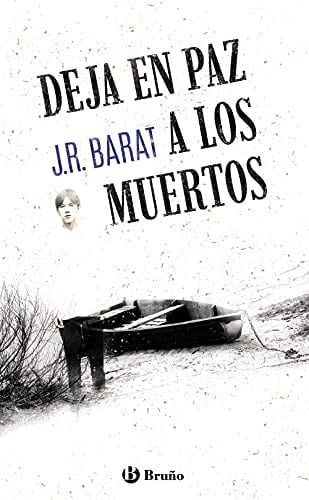 Deja en paz a los muertos - J. R. Barat • 2021