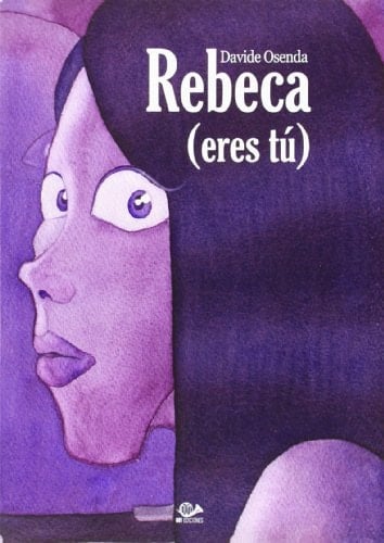 Rebeca : Eres tu - Davide Osenda • 2013