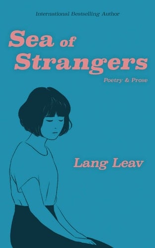 Sea of Strangers - Lang Leav • 2018
