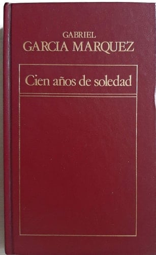 Cien años de Soledad - Gabriel Garcia Marquez •