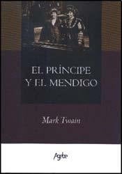 El Principe Y El Mendigo - Twain Mark • 2010