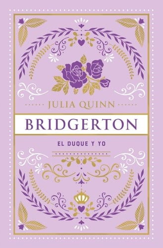 El duque y yo (Ed. Especial) (Spanish Edition) - Julia Quinn • 2024