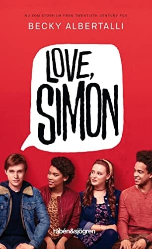 Love, Simon - Becky Albertalli • 2018