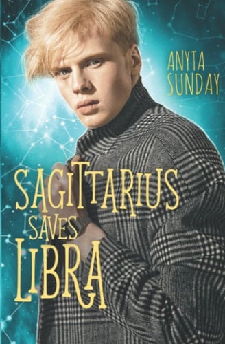 Sagittarius Saves Libra (Signs of Love) - Anyta Sunday • 2022