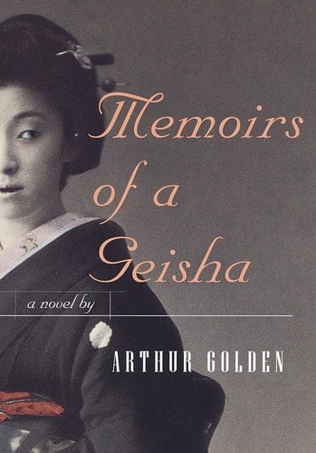Memoirs of a Geisha - Arthur Golden • 1997