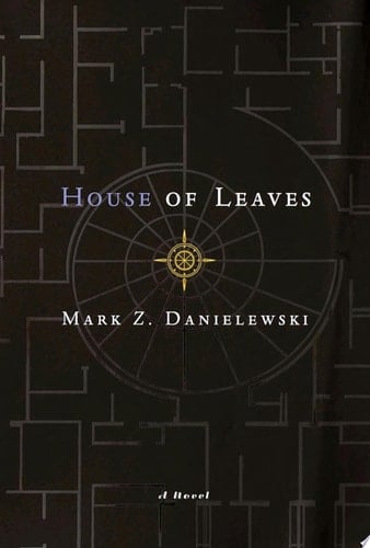 House of Leaves: The Remastered, Full-Color Edition - Mark Z. Danielewski • 2000