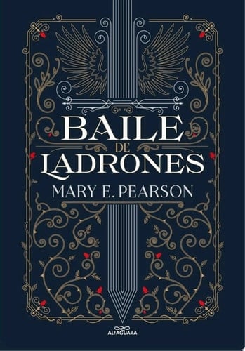 Baile de ladrones (Baile de ladrones 1) (Spanish Edition) - Mary Pearson • 2022