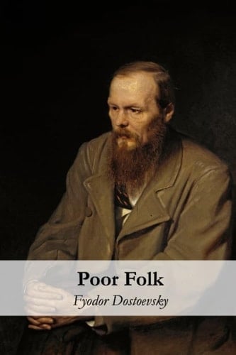 Poor Folk - Fyodor Dostoevsky • 2020