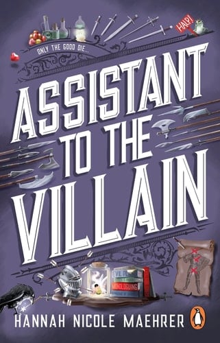Assistant to the Villain - Hannah Nicole Maehrer • 2023