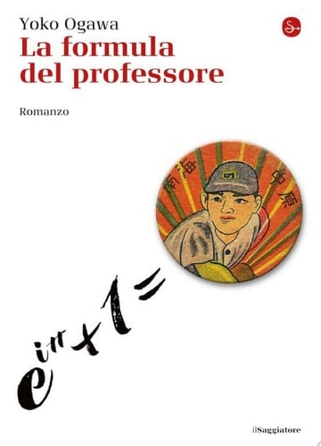 La formula del professore - Yoko Ogawa • 2015