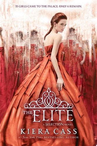 The Elite (The Selection Book 2) - Kiera Cass • 2013