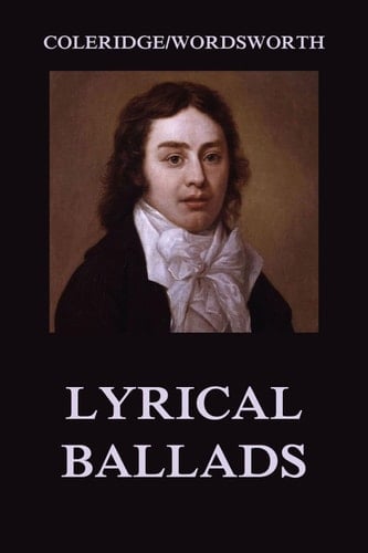 Lyrical Ballads - William Wordsworth • 2018