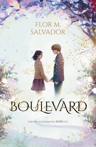 Boulevard. Libro 1: Edición especial ilustrada - Flor M. Salvador • 2022