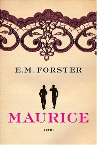 Maurice: A Novel - E. M. Forster • 2005