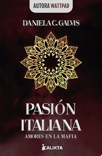 Pasión italiana (Emma) (Spanish Edition) - Daniela C Galvis • 2022