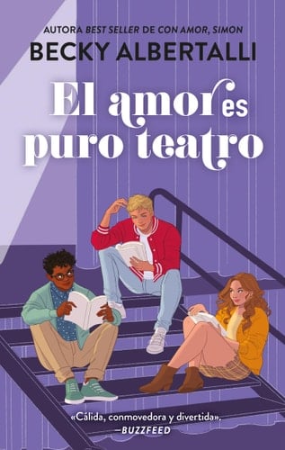 El amor es puro teatro - Becky Albertalli • 2023
