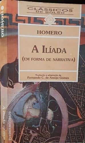 A Ilíada - Homero