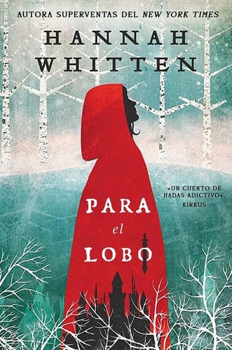 Para el Lobo - Hannah Whitten • 2023