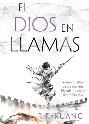 El dios en llamas - Rebecca F. Kuang • 2024