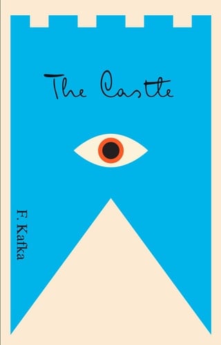 El Castillo - Franz Kafka • 1926