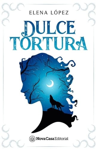 Dulce tortura - Elena López • 2020