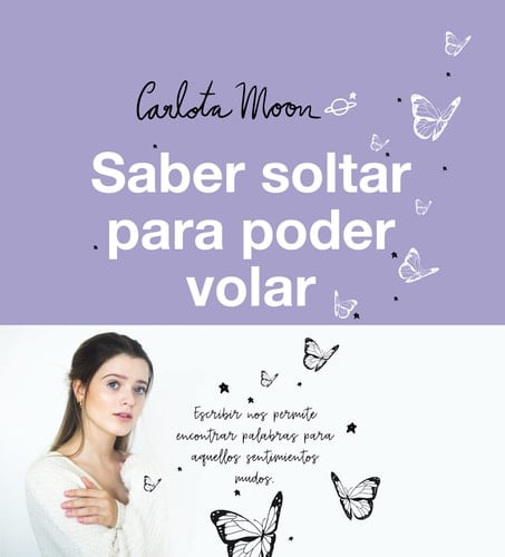Saber soltar para poder volar - Carlota Moon • 2021